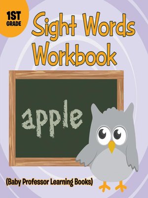 cover image of Sight Words 1st Grade Workbook (Baby Professor Learning Books)